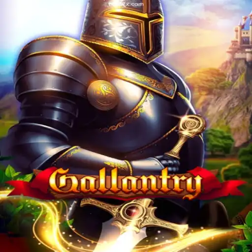 Discover the Thrilling World of Gallantry: Your Gateway to Adventure